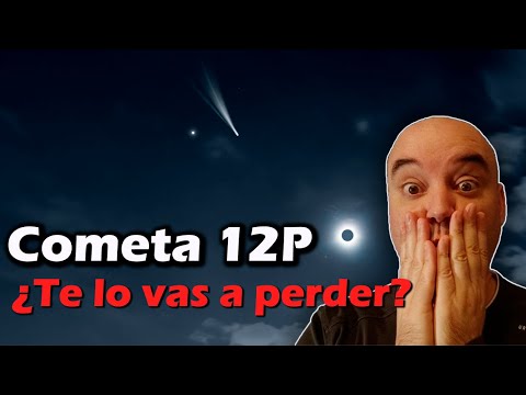 Cómo observar el COMETA 12P/Pons-Brooks (aka cometa diablo)