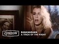 Bananarama - A Trick Of The Night (Official Video)