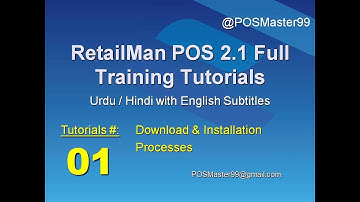01. RetailMan POS 2.1 Training in URDU/Hindi Download & Installation Process