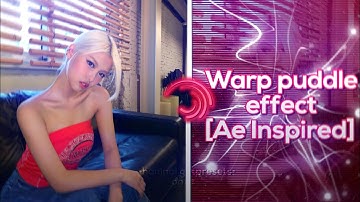 Ae inspired Warp puddle effect transition on Alightmotion Tutorial | •haninalightpresets•