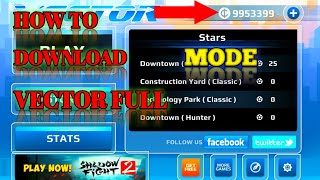 How To Download👉🏻Vector Full Mod | MOD AND DOWNLOADS |