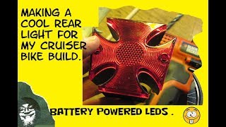 Making A Battery Powered Rearlight For My Cruiser Bike.