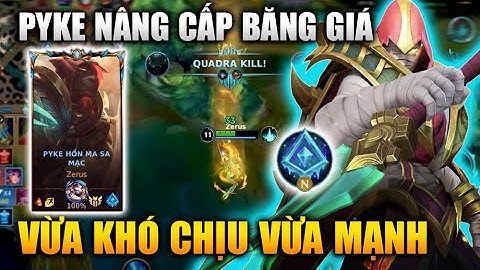 [LMHT Tốc Chiến] Pyke Mùa 10 Ngọc Và Đồ Mới Vừa Khó Chịu Vừa Mạnh