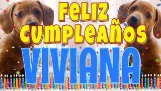 ¡Feliz Cumpleaños Viviana! (Perros hablando gracioso) ¡Muchas Felicidades Viviana!