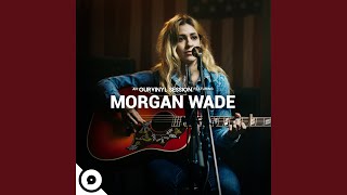 Stay (OurVinyl Sessions) - Morgan Wade & OurVinyl