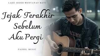Download Lagu JEJAK TERAKHIR SEBELUM AKU PERGI - Lagu Sedih Menyayat Hati / Lagu Pop Minang / Slow Terbaru 2025🎶 MP3