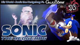 Sonic the Hedgehog - His World [Cover] || Dinnick the 3rd Feat. Galeborne chords