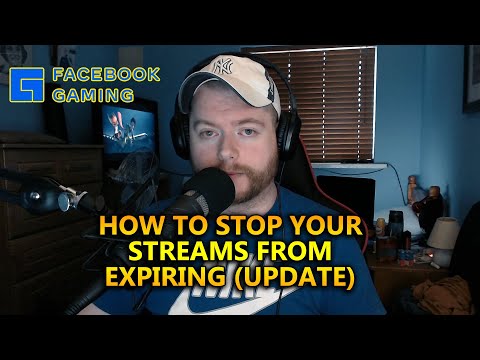 FACEBOOK GAMING: HOW TO STOP YOUR STREAMS FROM EXPIRING (UPDATE)