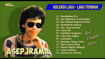 Full album Lagu lagu hit's Asep Irama|Dangdut klasik!!