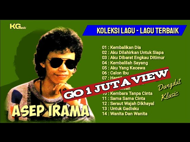 Full album Lagu lagu hit's Asep Irama|Dangdut klasik!! class=