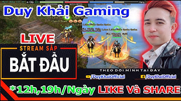 CLĐ 4HKMP Hoạt Động S6 Đại Sơn Hà 21h Tống Kim TOP Lật Kèo TOP 3 Donate 500k | Duy Khải Gaming