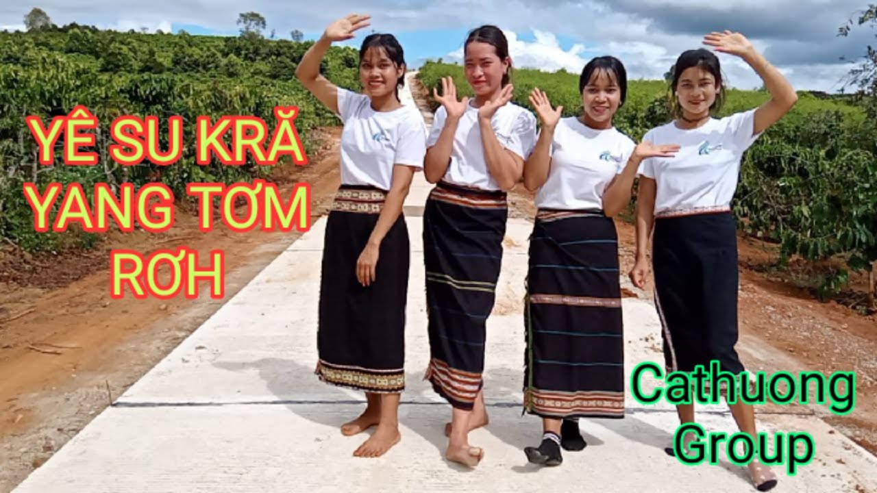 YÊ SU KRĂ YANG TƠM RƠH