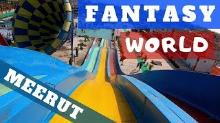 FANTASY WORLD Water and Amusement Park MEERUT Partapur | Ticket Price | All Slides & Rides