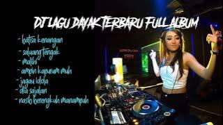 DJ lagu dayak terbaru Full album