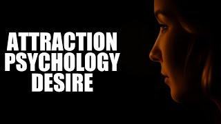Unraveling the Secrets of Attraction: The Psychology Behind Desire