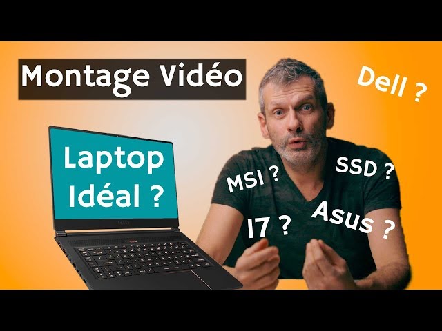 Meilleur PC portable pour montage vidéo - Tuto-vidéos