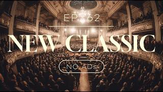 NEW CLASSIC MUSIC in the MOZART STYLE (Episode 62, 2hours)