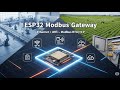 Unlock Industrial IoT: ESP32 Modbus Gateway in Action!