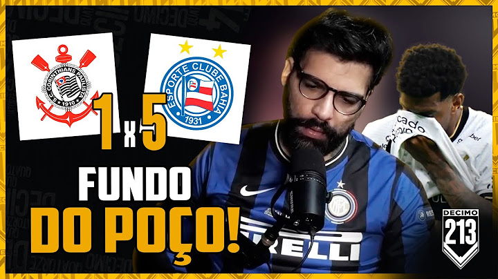 O FIM DO CORINTHIANS... 2023 - CORINTHIANS 1X5 BAHIA