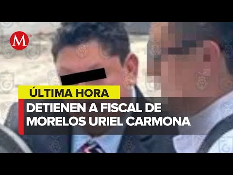 Autoridades de la CdMx detienen al fiscal de Morelos, Uriel Carmona por caso Ariadna Fernanda