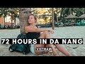 72 HOURS IN DA NANG | THINGS TO DO | VIETNAM VLOG #037