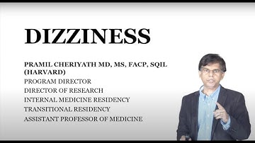 Dizziness simplified and explained - by - Dr.Pramil Cheriyath MD