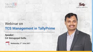 TCS Management in TallyPrime | CA Venugopal Gella | Tally CA Connect