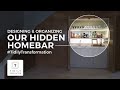 Designing and Organizing and Our Hidden Home Bar