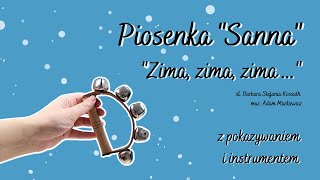 Sanna ❄️ Zima zima | Piosenka z pokazywaniem i instrumentem | muzyczna zabawa | Mama Rytmiczka