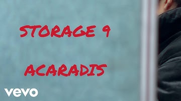 ACARADIS - STORAGE 9 (Official Music Video)