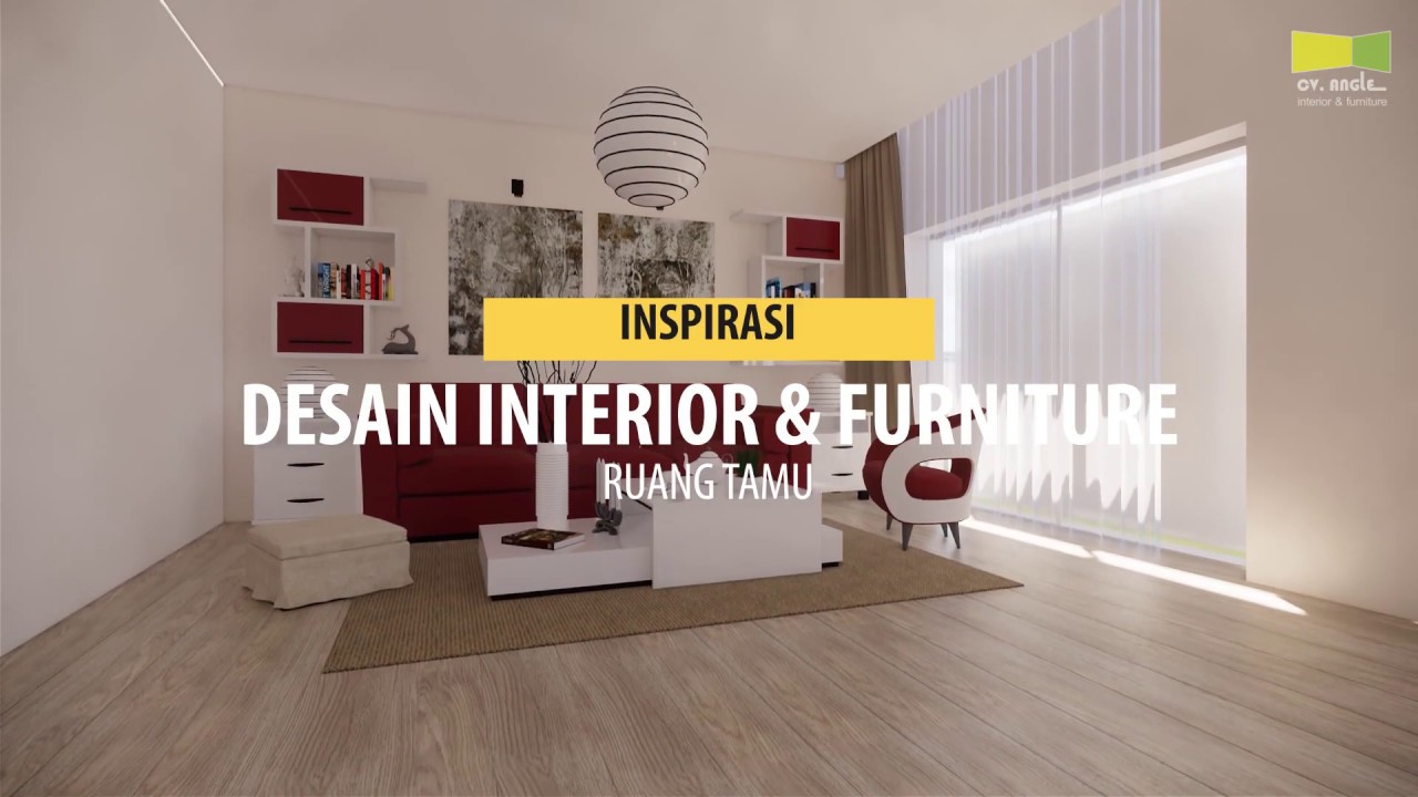 Inspirasi Desain  Interior  dan  Furniture  Ruang Tamu 