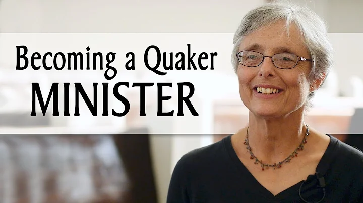 Becoming a Quaker Minister