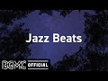 Jazz Beats: JazzHop Beats - Chill Out Instrumental & Hip Hop Jazz Music Playlist