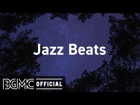 Jazz Beats: JazzHop Beats - Chill Out Instrumental & Hip Hop Jazz Music Playlist