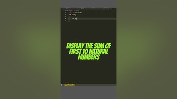 Display the sum of first 10 natural numbers IN C
