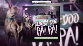 Dj Kass - Scooby Doo Pa Pa (Frank Krux Original Extended Edit) FREE DOWNLOAD Resimi