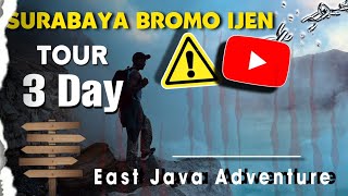 SURABAYA BROMO IJEN TOUR: East Java Volcano Tour (Indonesia Travel Guide)