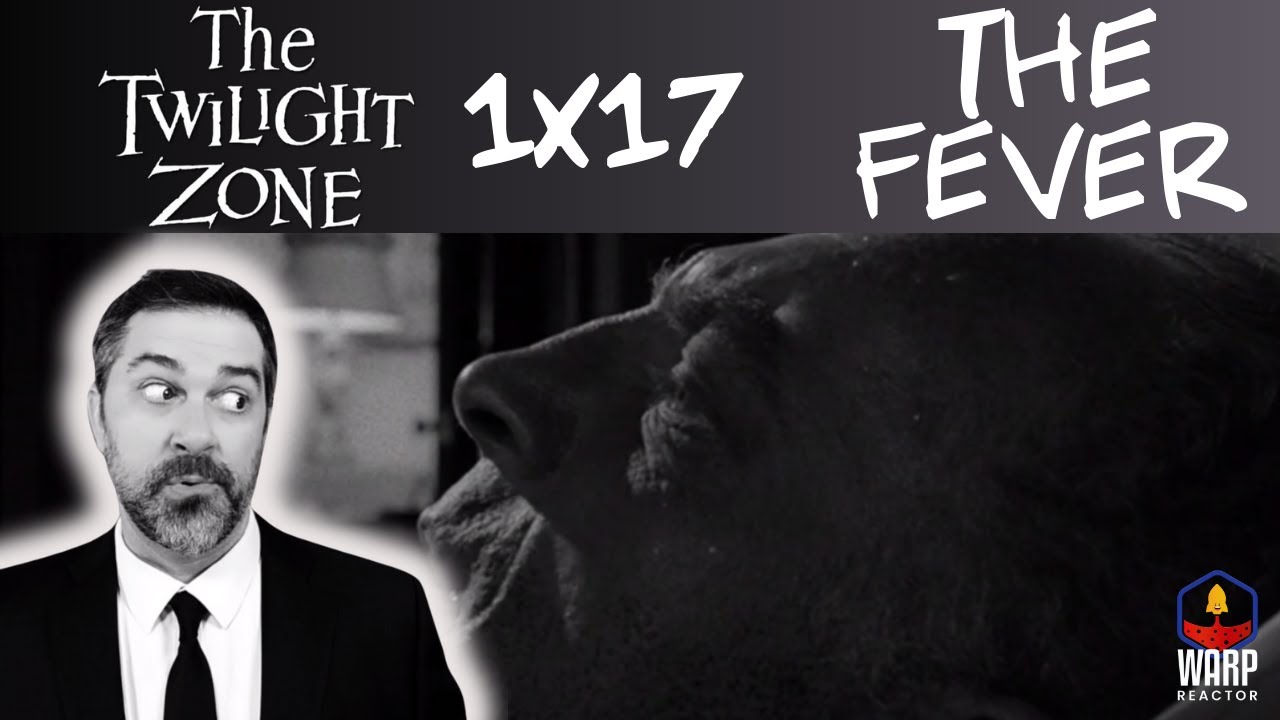 First Time Watching 'The Fever' - This Twilight Zone Episode Is INSANE!