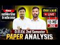 DELED 2nd SEMESTER EXAM ANALYSIS 2026 | DELED 2nd SEMESTER ANSWER KEY 2026 - SHAILESH SIR