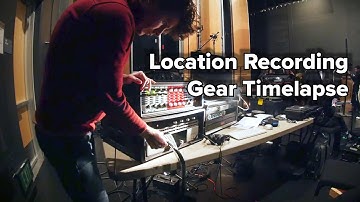 Location Recording Setup Time-Lapse - ORCHESTRA!