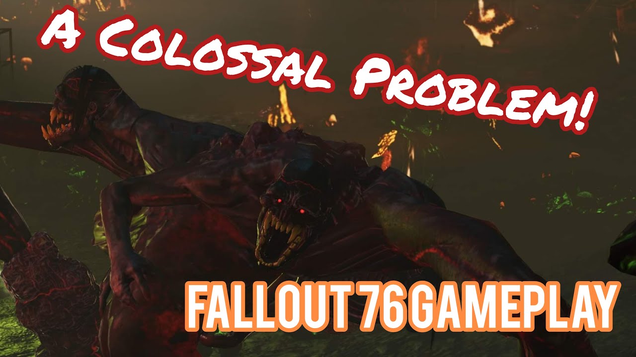 A COLOSSAL PROBLEM. FALLOUT 76