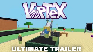 Vortex The Ultimate Trailer!