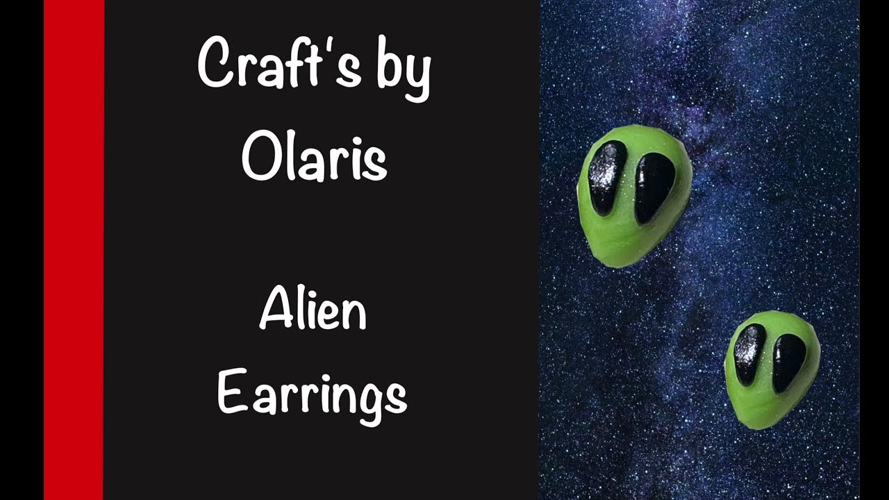 Making Alien Earrings!