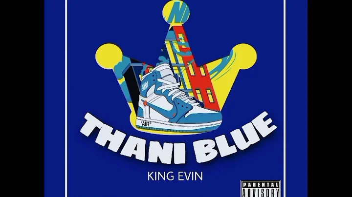 THANI BLUE -King Evin (Official Audio)