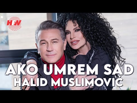 Halid Muslimović - Ako umrem sad ( Official Video 2023 ) 4K
