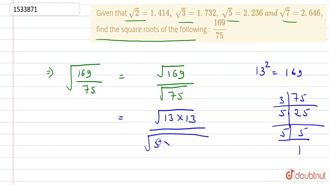 "Given that `sqrt(2)=1. 414 ,\ sqrt(3)=1. 732 ,\ sqrt(5)=2 ...