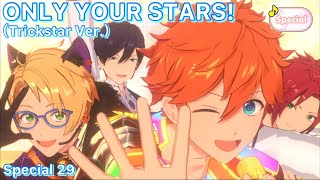 (100%) ONLY YOUR STARS! (Trickstar Ver.) [Special 29] Amazing Perfect Combo [あんスタMusic]