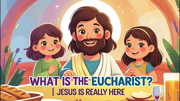 What Is the Eucharist? | Jesus Is Really Present (Catholic Lesson for Kids)