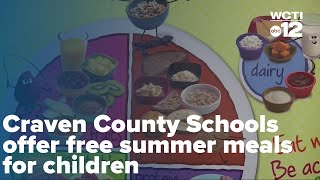 Craven County Schools offer free summer meals for children