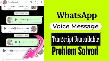 WhatsApp Voice Message Transcript Unavailable / Transcript Unavailable Problem Solved
